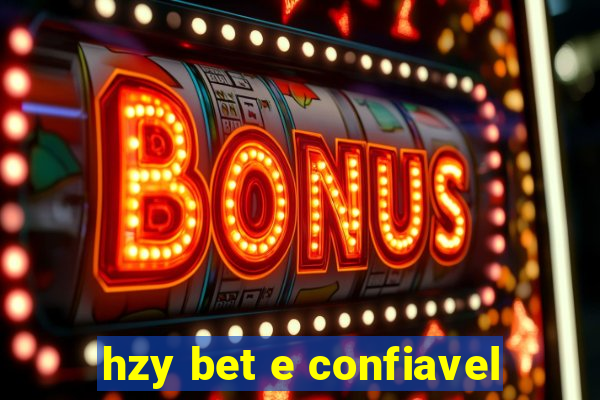 hzy bet e confiavel